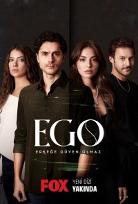EGO : Không Thể Tin Tưởng Đàn Ông Ego : Erkege Guven Olmaz