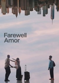 Farewell Amor Farewell Amor