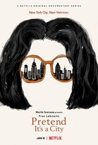 Fran Lebowitz: Giả như nó là thành phố Pretend It’s a City