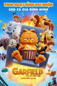 Garfield - Mèo Béo Siêu Quậy The Garfield Movie