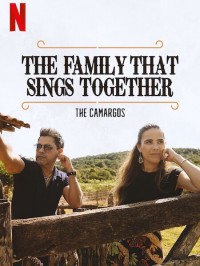 Gia đình chung tiếng hát: Nhà Camargo The Family That Sings Together: The Camargos