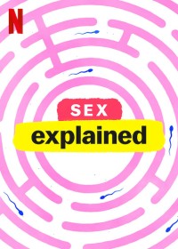 Giải mã tình dục Sex, Explained