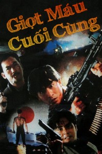 Giọt Máu Cuối Cùng The Last Blood