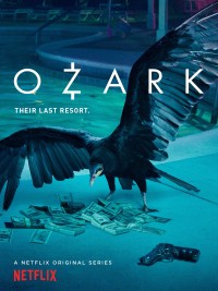 Góc Tối Đồng Tiền (Phần 1) Ozark (Season 1)