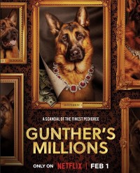 Gunther - Chú chó triệu phú Gunther's Millions