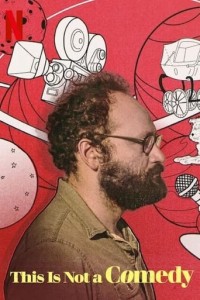 Hài kịch gia This Is Not a Comedy