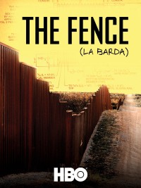 Hàng Rào The Fence (La Barda)