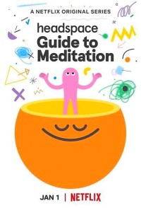 Headspace: Hướng dẫn thiền định Headspace Guide to Meditation