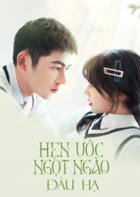 Hẹn Ước Ngọt Ngào Đầu Hạ Promise in the Summer