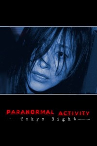 Hiện Tượng Siêu Nhiên Ở Tokyo Paranormal Activity: Tokyo Night
