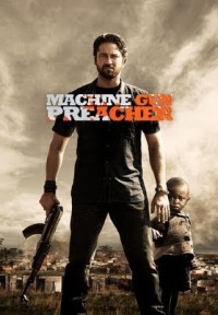 Họng Súng Công Lý Machine Gun Preacher