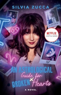 Hướng dẫn chiêm tinh cho người thất tình (Phần 1) An Astrological Guide for Broken Hearts (Season 1)