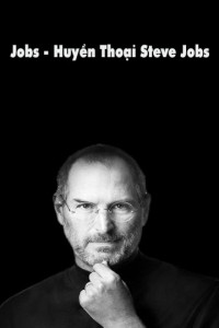 Huyền Thoại Steve Jobs Jobs