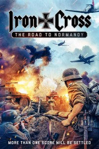 Thập Tự Sắt: Đường Đến Normandy Iron Cross: The Road to Normandy
