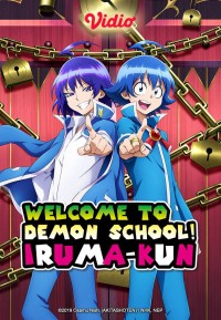Iruma ở ngôi trường quỷ (Phần 2) Welcome to Demon School!  Iruma-kun (Season 2)