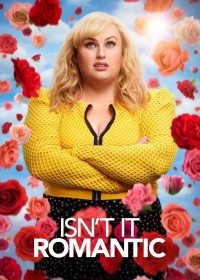 Isn't It Romantic Isn't It Romantic