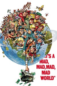 It's a Mad, Mad, Mad, Mad World It's a Mad, Mad, Mad, Mad World