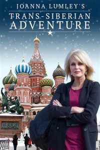 Joanna Lumley: Hành trình xuyên Siberia Joanna Lumley's Trans-Siberian Adventure
