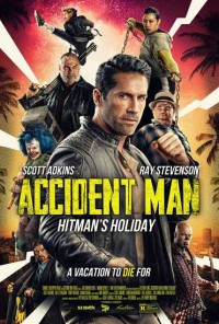 Kẻ Ám Sát 2: Kì Nghỉ Của Sát Thủ Accident Man: Hitmans Holiday
