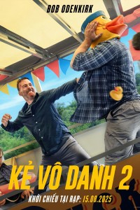 Kẻ Vô Danh 2 Nobody 2