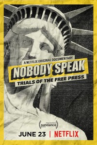 Không ai lên tiếng: Vụ kiện về quyền tự do báo chí Nobody Speak: Trials of the Free Press