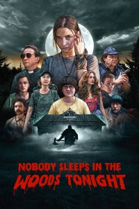 Không ai ngủ trong rừng đêm nay Nobody Sleeps in the Woods Tonight