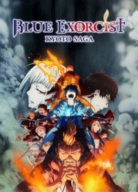Lam Hỏa Diệt Quỷ - Bất Tịnh Vương Kyoto Blue Exorcist -Kyoto Saga-