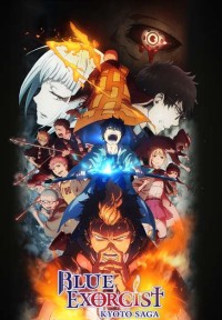 Lam Hỏa Diệt Quỷ - Kyoto Fujouou-hen 青の祓魔师 京都不浄王编