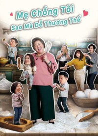 Mẹ Chồng Tôi Sao Mà Dễ Thương Thế U Motherbaker