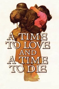 Một thời để yêu và một thời để chết A Time to Love and a Time to Die
