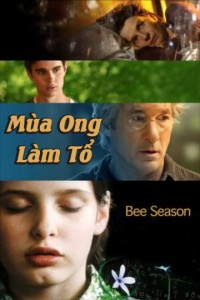 Mùa Ong Làm Tổ Bee Season
