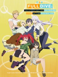 Nếu sau cùng game nhập vai được phát triển hoàn thành thì còn chết tiệt hơn thực tế 究極進化したフルダイブRPGが現実よりもクソゲーだったら