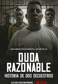 Nghi ngờ hợp lý: Câu chuyện về hai vụ bắt cóc Reasonable Doubt: A Tale of Two Kidnappings
