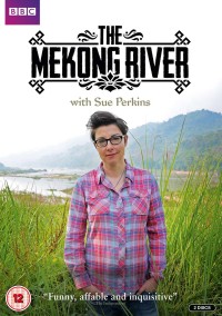 Ngược dòng Mê Kông cùng Sue Perkins The Mekong River with Sue Perkins