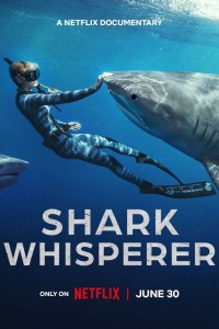 Người bạn của cá mập Shark Whisperer