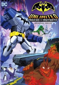 Người Dơi: Trận Chiến Những Kẻ Khổng Lồ Batman Unlimited: Mechs vs. Mutants