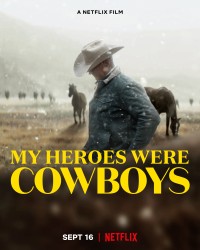 Người hùng cao bồi của tôi My Heroes Were Cowboys