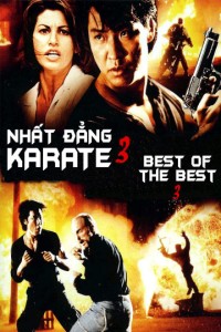 Nhất Đẳng Karate 3 Best of The Best 3