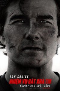 Nhiệm Vụ: Bất Khả Thi - Nghiệp Báo Cuối Cùng Mission: Impossible - The Final Reckoning