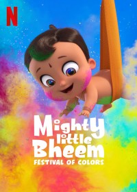 Nhóc Bheem quả cảm: Lễ hội sắc màu Mighty Little Bheem: Festival of Colors