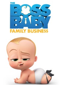 Nhóc Trùm: Nối Nghiệp Gia Đình The Boss Baby: Family Business