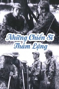 Những Chiến Sĩ Thầm Lặng Silent Soldiers
