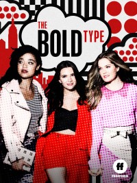 Những cô gái táo bạo (Phần 3) The Bold Type (Season 3)