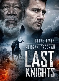 Những Hiệp Sĩ Cuối Cùng Last Knights