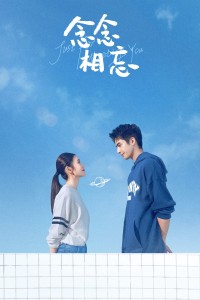 Niệm Niệm Tương Vong Just For Meeting You