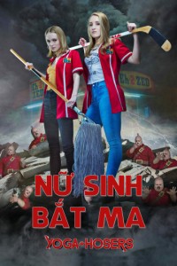 Nữ Sinh Bắt Ma Yoga Hosers