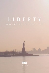 Nữ Thần Tự Do: Mẹ Của Những Người Tha Hương Liberty: Mother of Exiles