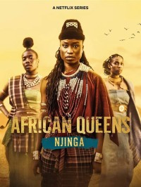 Nữ vương châu Phi: Njinga African Queens: Njinga