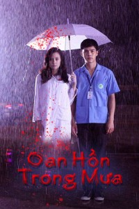 Oan Hồn Trong Mưa Love Rain