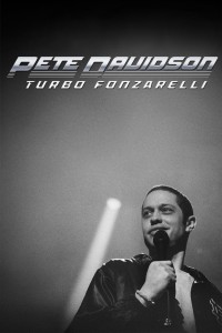 Pete Davidson: Turbo Fonzarelli Pete Davidson: Turbo Fonzarelli